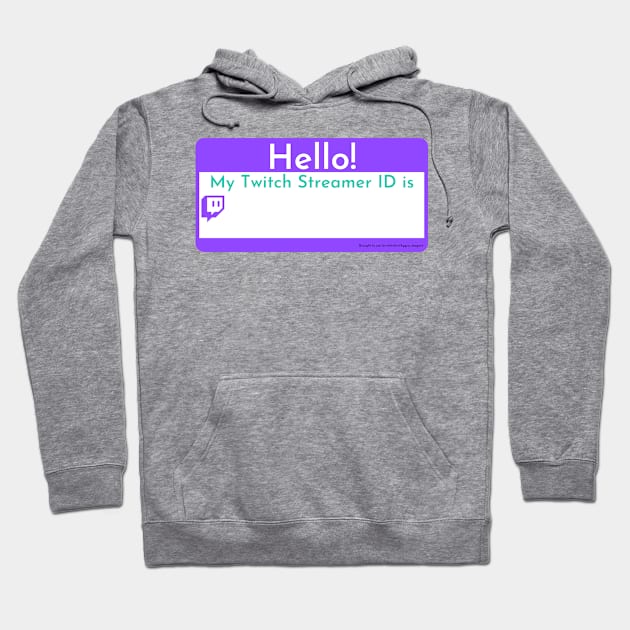 Changeable Twitch Streamer ID tag Hoodie by Aggro_Magnet